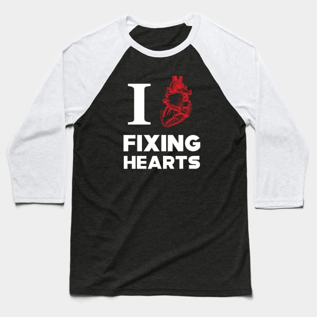 Cardiologist - I love fixing hearts Baseball T-Shirt by KC Happy Shop